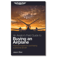 ASA- An Aviator's Field Guide to Buying an Airplane | ASA-AVBUY