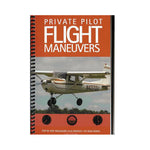 Private Pilot Flight Maneuvers - Brad Deines