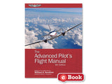 ASA - The Advanced Pilot's Flight Manual | ASA-FM-ADV-9