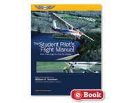 ASA - The Student Pilot's Flight Manual | ASA-FM-STU-11