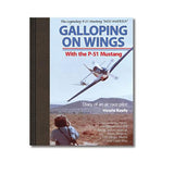 ASA - Galloping on Wings With the P-51 Mustang | ASA-GAL-WINGS