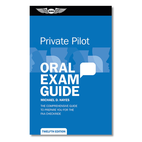 ASA - Oral Exam Guide - Private Pilot | ASA-OEG-P12