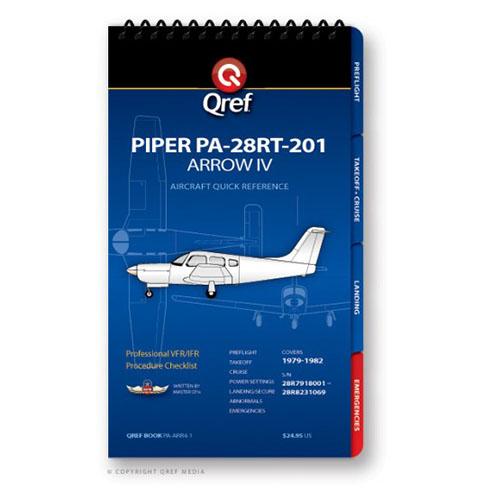 Qref - Piper Arrow IV PA-28RT-201 Qref Book | PA-ARR4-1