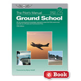 ASA - The Pilot's Manual Volume 2: Ground School | ASA-PM-2D