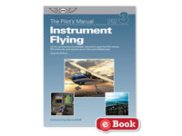 ASA - Pilot's Manual Volume 3: Instrument Flying | ASA-PM-3D