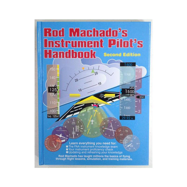 Rod Machado - Instrument Pilot's Handbook  2.2 Ed | ROD-IFR-HBK-2.2