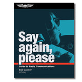 ASA - Say Again, Please: Guide to Radio Communications