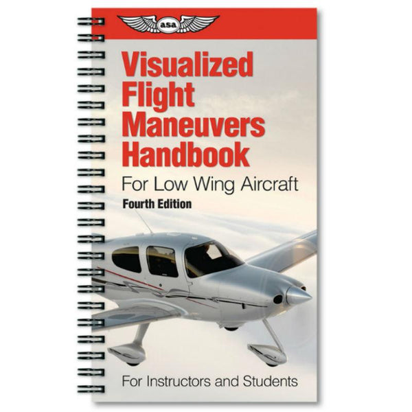 ASA - Visualized Flight Maneuvers Handbook - Low Wing