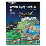 ASA - Airplane Flying Handbook | ASA-8083-3B