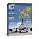 ASA - The Turbine Pilot's Flight Manual 4th Edition