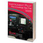 Gleim - Instrument Pilot Knowledge Test Prep - 2022 Edition