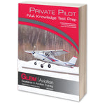 Gleim - Private Pilot FAA Knowledge Test Prep – 2022 Edition