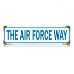 Vintage Signs - The Air Force Way 20in x 5in | V447